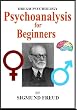 Dream Psychology - Psychoanalysis for Beginners