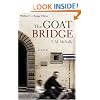 The Goat Bridge: A Novel (Sweetwater Fiction: Originals)