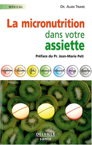 La micronutrition dans votre assiette