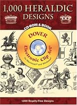 1,000 Heraldic Designs CD-ROM and Book (Dover Electronic Clip Art)