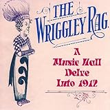 The Wriggley Rag: A Musical Delve into 1912