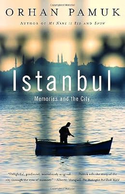 Istanbul: Memories and the City