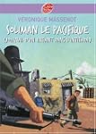 Soliman le pacifique : Journal d'un e...