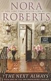 The Next Always (Thorndike Press Large Print Core: the Inn Boonsboro Trilogy)