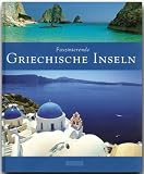 Griechische Inseln - Michael K&uuml;hler/Hubert Neubauer