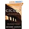 Cicero: The Life and Times of Rome's Greatest Politician
