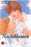 Takumi-Kun: Takumi-Kun 06. Nachtblumen: Bd 6 - Shinobu Gotoh