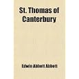 St. Thomas of Canterbury by Edwin Abbott Abbott
