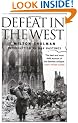 Defeat in the West (Cassell Military Paperbacks)