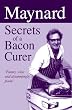 Maynard: Secrets of a Bacon Curer