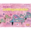 Meine allerersten Lieblingsmelodien: 25 Klavierst�cke f�r den Anfangsunterricht