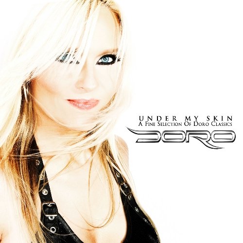 Doro - Under My Skin - Fine Selection Of Doro Classics - Zortam Music