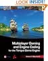 Multiplayer Gaming and Engine Coding for the Torque Game Engine