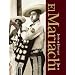 El Mariachi. Simbolo musical de Mexico (Spanish Edition)