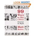 99 Ways to Tell a Story