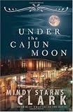 Under the Cajun Moon