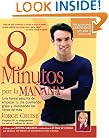 8 Minutos Por LA Manana: Una forma sencilla de empezar tu d�a quemando gras y eliminando las libras de m�s