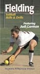 Fielding: Softball Skills and Drills...