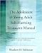 The Adolescent & Young Adult Self-Harming Treatment Manual: A Collaborative Strengths-Based Brief Therapy Approach