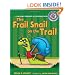 The Frail Snail on the Trail: A Long Vowel Sounds Book with Consonant Blends (Sounds Like Reading)