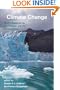 Climate Change: What It Means for Us, Our Children, and Our Grandchildren (American and Comparative Environmental Policy)