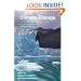 Climate Change: What It Means for Us, Our Children, and Our Grandchildren (American and Comparative Environmental Policy)