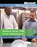 Exam 70-646: Windows Server 2008 Administrator