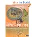 Medizin der Erde: Heilanwendung, Rezepte und Mythen unserer Heilpflanzen