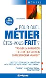 Acheter le livre Pour quel métier êtes-vous fait ?