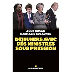 D�jeuners avec des ministres sous pression