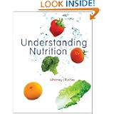 Understanding Nutrition, Update (with 2010 Dietary Guidelines) by Eleanor Noss Whitney and Sharon Rady Rolfes