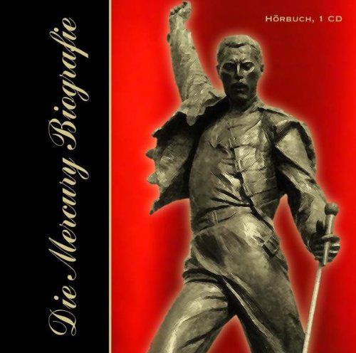 DIELENTHEIS,ANNETTE Eine Kleine Biografie Uber Freddie Mercury