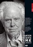 Juxtapositions: Elliott Carter - A Labyrinth of Time