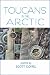 Search : Toucans in the Arctic