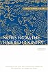Notes from the Divided Country: Poems
