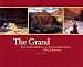 Grand: The Colorado River in the Grand Canyon a Photo Journey