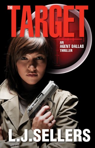 The Target (Agent  Dallas Thrillers Book 2)