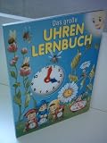 Zoom Produkt-Bild: Verlagsredaktion: Das gro&szlig;e Uhren-Lernbuch
