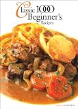 The Classic 1000 Beginners Recipes
