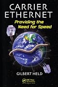 Carrier Ethernet: Providing the Need for Speed