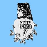 Mister Heavenly b/w Pineapple Girl