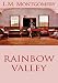 Rainbow Valley (Kindle Edition)