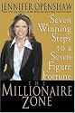 MILLIONAIRE ZONE, THE: 7 WINNING STEPS TO A SEVEN-FIGURE FORTUNE