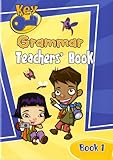 Key grammar. Teachers' book. Book 1