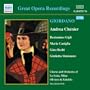 Giordano: Andrea Ch�nier