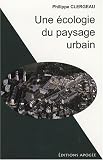 Une écologie du paysage urbain
