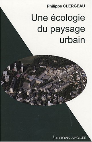 Une écologie du paysage urbain