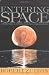 Entering Space: Creating a Spacefaring Civilization