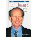 Ron Howard: Child Star & Hollywood Director (People to Know) book cover
