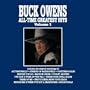"Buck Owens - All-Time Greatest Hits, Vol.1"